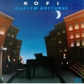 Kofi - Harlem Nocturne Kofi - Harlem Nocturne